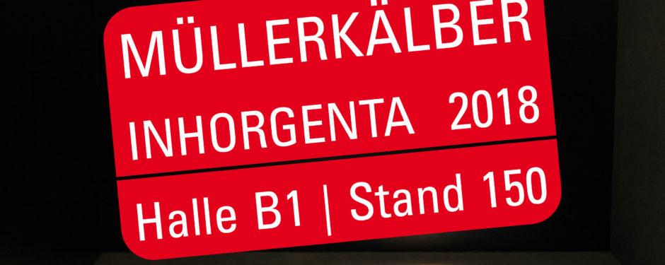 MüllerKälber auf der Inhorgenta in München in Halle B1, Stand 150